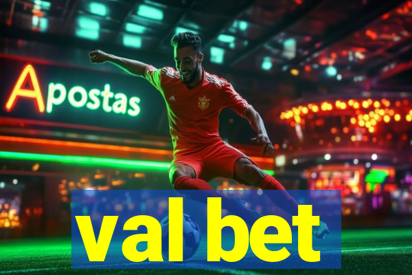 val bet